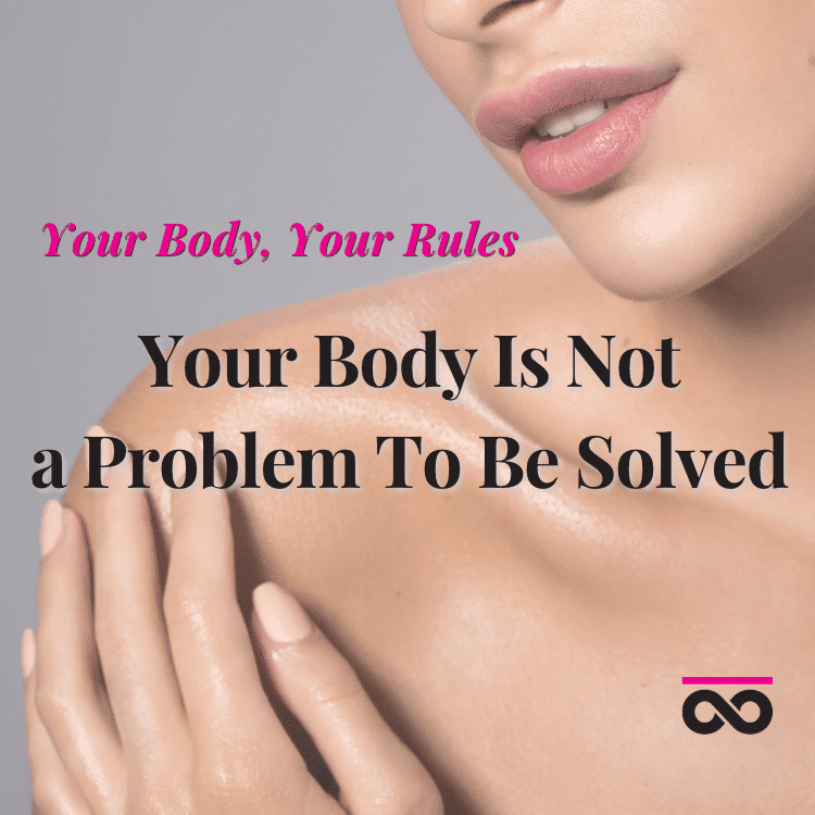 Your Body Is Not a Problem To Be Solved Cover